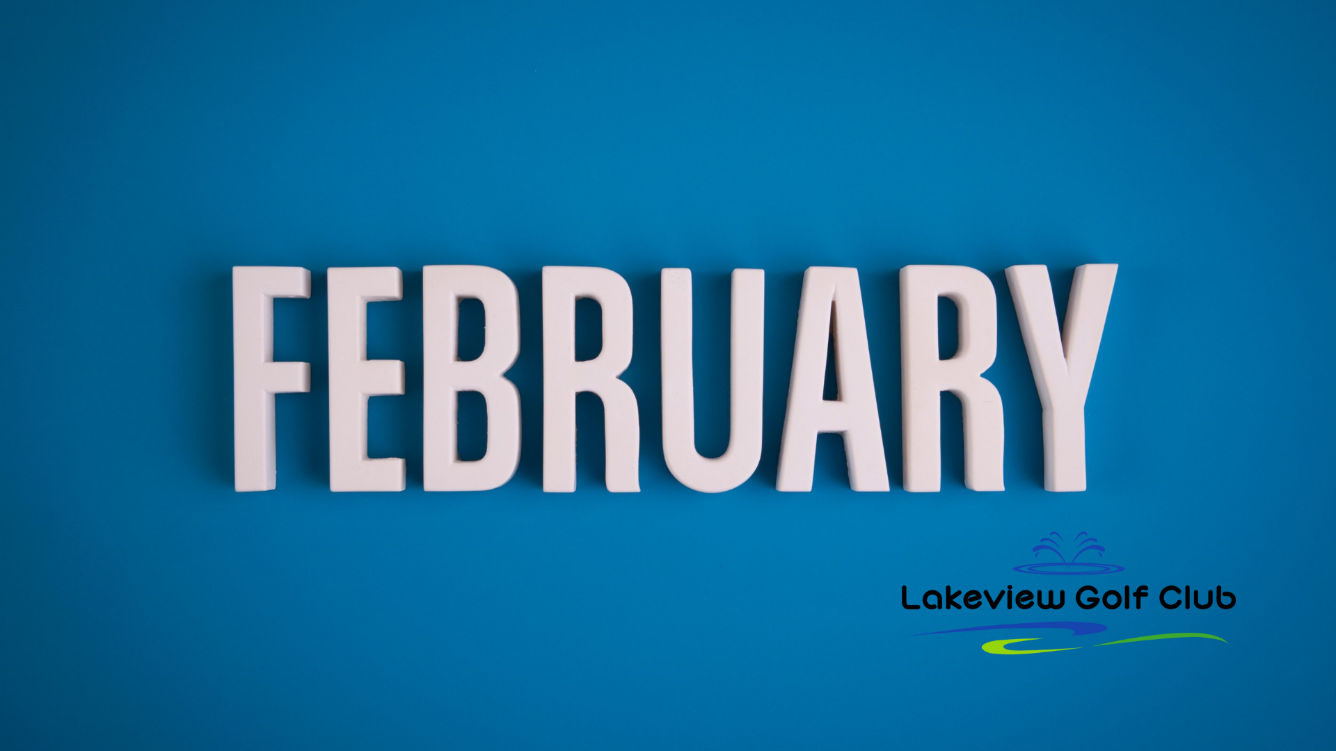February at Lakeview