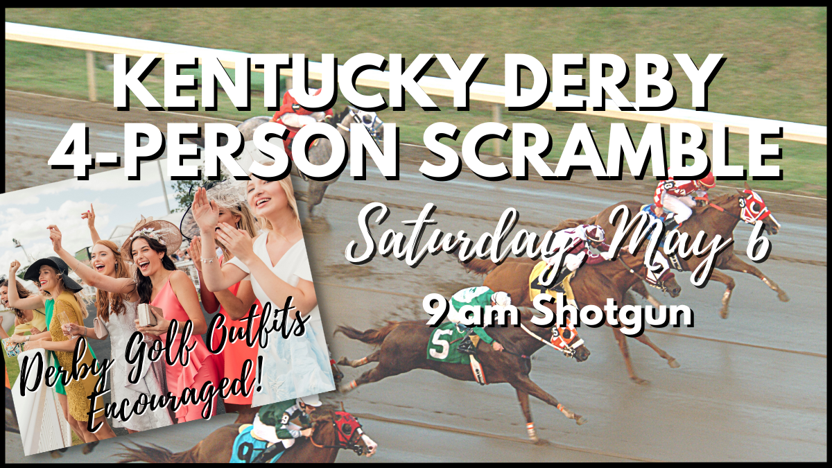 Kentucky Derby 4-Person Scramble