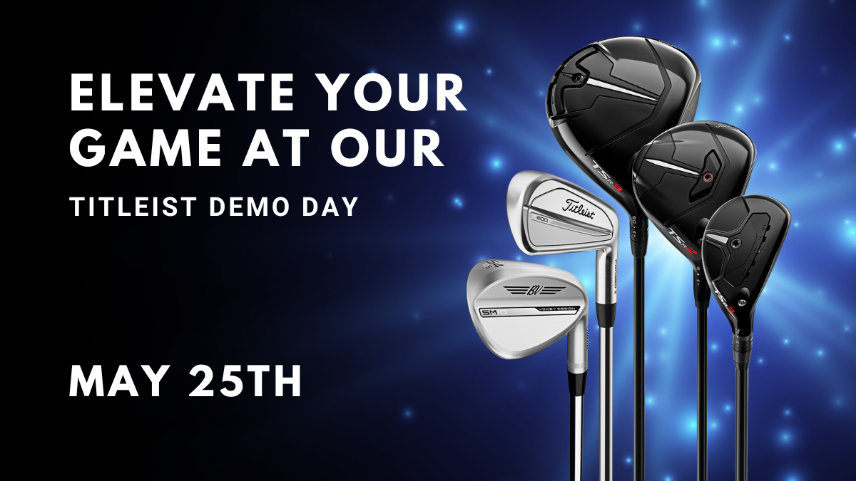 Titleist Fitting Day on May 25th